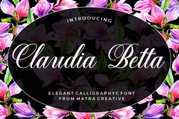 Exploring the Elegance of Claudia Betta Font