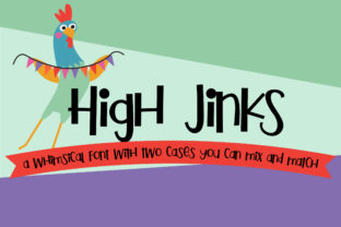 High Jinks Font: A Versatile Tool for Modern Campaigns